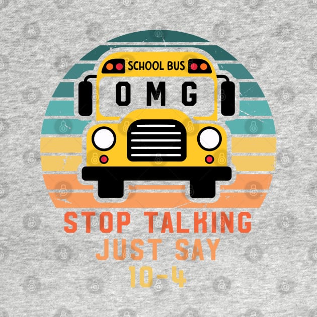 Stop Talking Just Say 10-4 by InvaderWylie